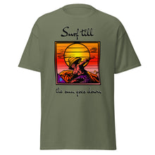 Load image into Gallery viewer, Men's classic tee surf till the sun goes down