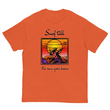 Load image into Gallery viewer, Men's classic tee surf till the sun goes down