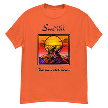 Load image into Gallery viewer, Men's classic tee surf till the sun goes down