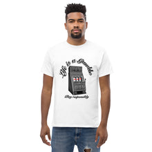 Load image into Gallery viewer, Men's classic tee life is a gamble