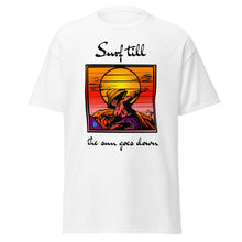 Load image into Gallery viewer, Men's classic tee surf till the sun goes down